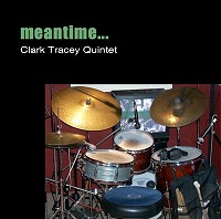 Clark Tracey Quintet- Meantime